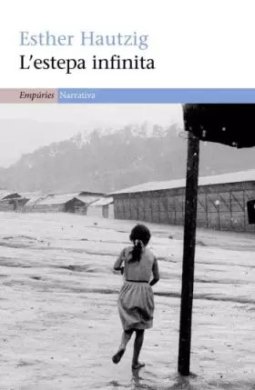 Couverture du produit · L'estepa infinita (EMPURIES NARRATIVA)