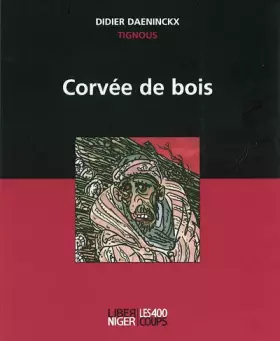Couverture du produit · Corvée de bois