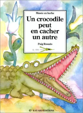 Couverture du produit · Crocodile peut en cacher un autre