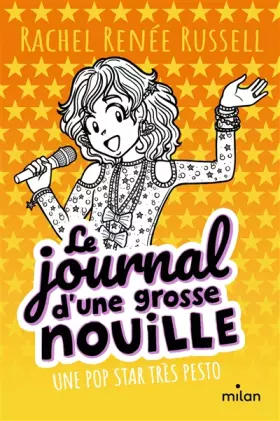 Couverture du produit · Le journal d'une grosse nouille, Tome 03: Une pop star très pesto (poche)