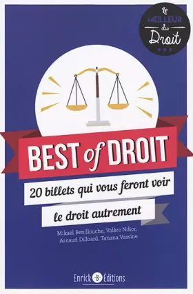 Couverture du produit · Best of droit: 20 billets qui vous feront voir le droit autrement