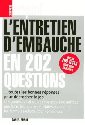 Couverture du produit · L'ENTRETIEN D'EMBAUCHE EN 202 QUESTIONS TOUTES LES