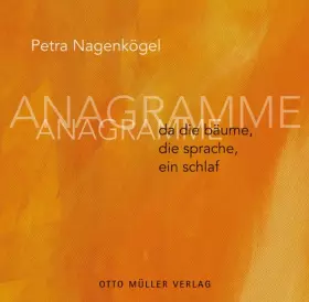 Couverture du produit · da die bäume, die sprache, ein schlaf: Anagramme