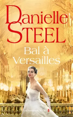Couverture du produit · Bal à Versailles : premier bal des débutantes en France au château de Versailles, à partir d'une histoire vraie, quatre destins