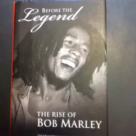 Couverture du produit · Before the Legend: The Rise of Bob Marley