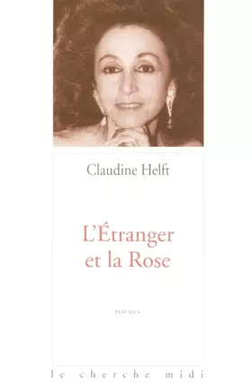 Couverture du produit · L'Étranger et la Rose, suivi de "Obsessionnelles"