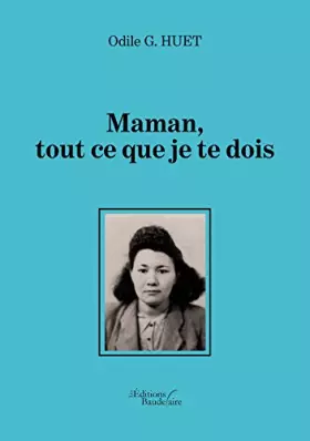 Couverture du produit · Maman, tout ce que je te dois