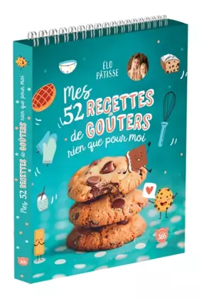 Couverture du produit · Mes 52 recettes de goûters rien que pour moi