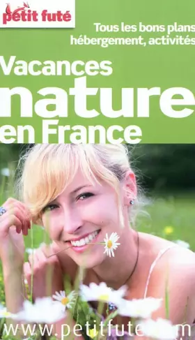 Couverture du produit · Petit Futé Vacances nature en France