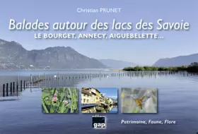 Couverture du produit · Balades autour des Lacs des Savoie