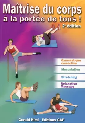 Couverture du produit · MAITRISE DU CORPS A LA PORTEE DE TOUS
