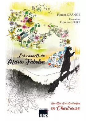 Couverture du produit · Les carnets de Marie Fabolon Recttes Recits d'antan chartreuse