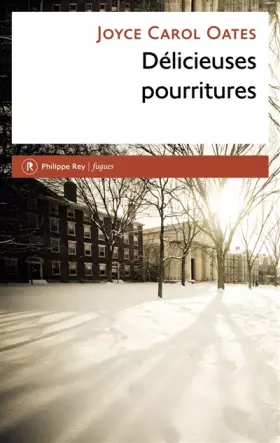 Couverture du produit · Délicieuses pourritures