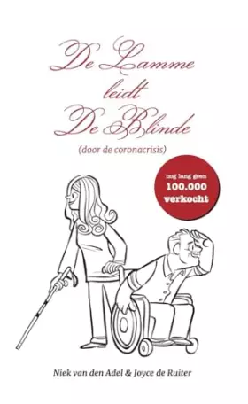 Couverture du produit · De Lamme leidt De Blinde: (door de coronacrisis)