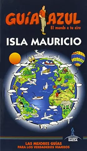 Couverture du produit · Isla Mauricio: ISLA MAURICIO GUÍA AZUL