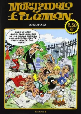 Couverture du produit · Mortadelo y Filemón: okupas: (Edición económica): 160 (Olé)