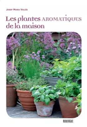 Couverture du produit · Plantes aromatiques de la maison (Les)