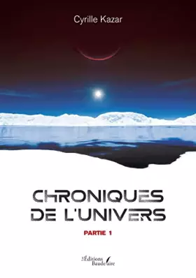 Couverture du produit · Chroniques de l'Univers - Partie 1
