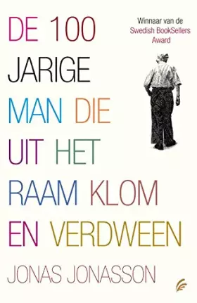 Couverture du produit · De 100-jarige man die uit het raam klom en verdween
