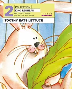 Couverture du produit · Toothy Eats Lettuce: 2 (Kiko Redhead)