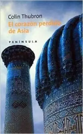 Couverture du produit · El corazón perdido de Asia: 3 (VIAJES)