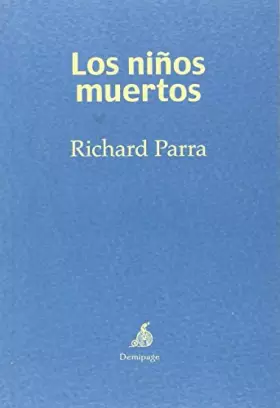Couverture du produit · Los niños muertos (Narrativa Latinoamericana)