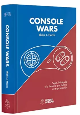 Couverture du produit · Console Wars: Sega, Nintendo y la batalla que definió una generación (SIN COLECCION)