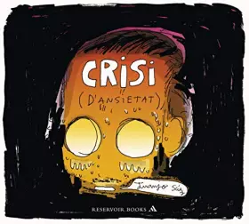 Couverture du produit · Crisi (d'ansietat) (Reservoir Gráfica)