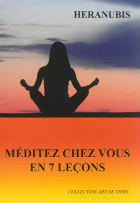 Couverture du produit · Méditez chez vous en 7 leçons