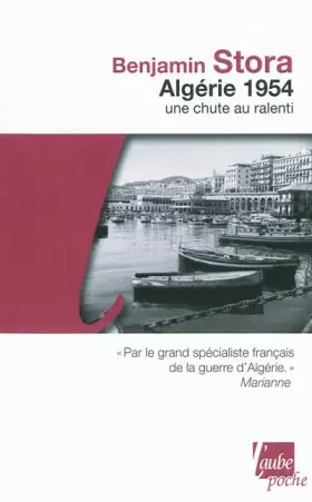 Couverture du produit · Algérie 1954: Une chute au ralenti