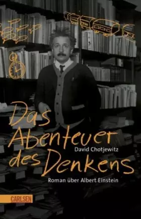 Couverture du produit · Das Abenteuer des Denkens: Roman über Albert Einstein