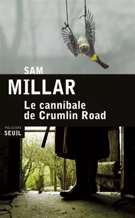 Couverture du produit · Le Cannibale de Crumlin Road