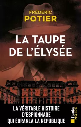 Couverture du produit · La taupe de l'Elysée
