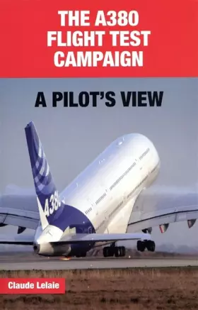 Couverture du produit · The A380 Flight Test Campaign - A pilot's View