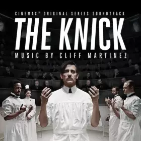 Couverture du produit · The Knick (Cinemax Original Series Soundtrack)