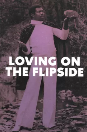 Couverture du produit · Loving On The Flipside (Sweet Funk And Beat-Heavy Ballads 1969-1977)