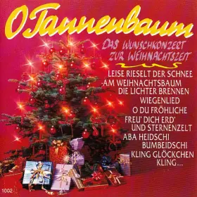 Couverture du produit · O Tannenbaum (Das Wunschkonzert Zur Weihnachtszeit)