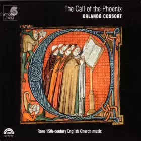 Couverture du produit · The Call Of The Phoenix (Rare 15th-Century English Church Music)