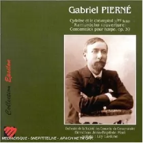 Couverture du produit · Oeuvres Symphoniques : Cydalise & Le Chèvrepied / Ramuntcho / Concerstück pour Harpe et Orchestre