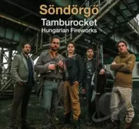 Couverture du produit · Tamburocket - Hungarian Fireworks