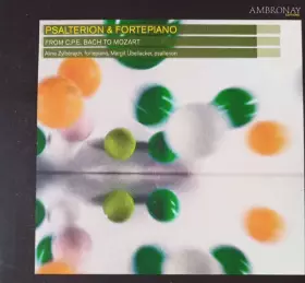Couverture du produit · Psalterion & Fortepiano From C.P.E. Bach To Mozart