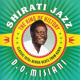 Couverture du produit · The King of History - Classic 1970s Benga Beats From Kenya