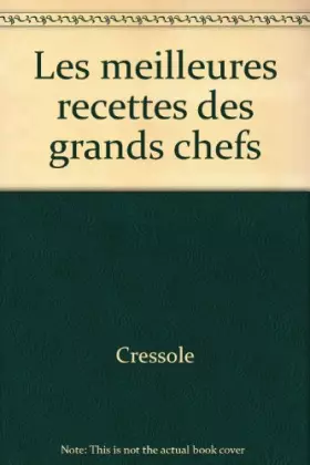 Couverture du produit · Les Meilleures recettes des grands chefs