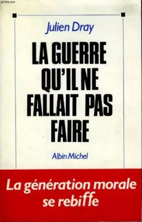 Couverture du produit · La guerre qu'il ne fallait pas faire