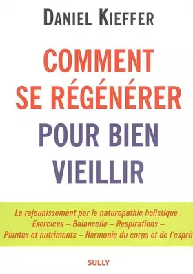 Couverture du produit · Comment se régénérer pour bien vieillir
