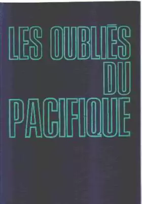 Couverture du produit · Les oubliés du pacifique