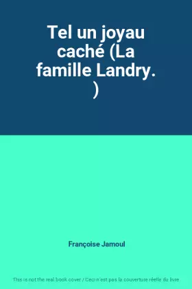 Couverture du produit · Tel un joyau caché (La famille Landry. )