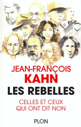 Couverture du produit · Les Rebelles : celles et ceux qui ont dit non