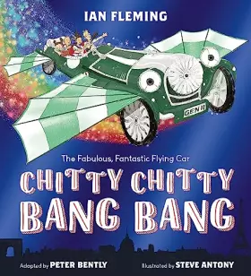 Couverture du produit · Chitty Chitty Bang Bang: An illustrated children's classic