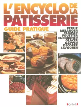 Couverture du produit · L'encyclopédie de la pâtisserie